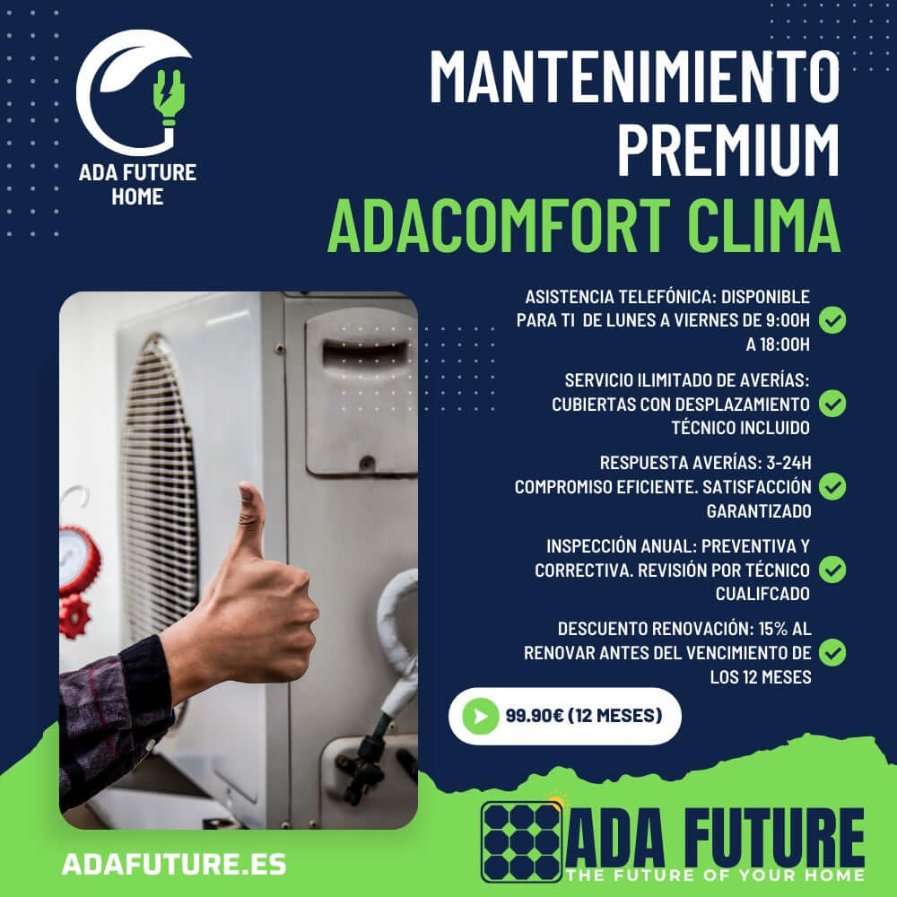 Servicio Mantenimiento Aires Acondicionados AdaComfort CLIMA Mantenimiento Premium AdaComfort CLIMA para aire acondicionado. Soporte dedicado, servicio ilimitado, inspecciones anuales y más. ¡Garantiza tu confort! Ada Future